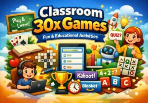 Classroom 30x Games